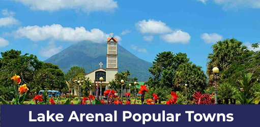 Browse Costa Rica Real Estate in the Lake Arenal​​ by Towns - Costa Rica Retirement Vacation Properties